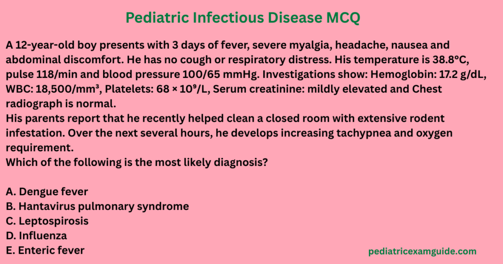hantavirus multiple-choice question card evaluating prodromal symptoms, hemoconcentration markers, and rodent exposure history for pediatric board exams.