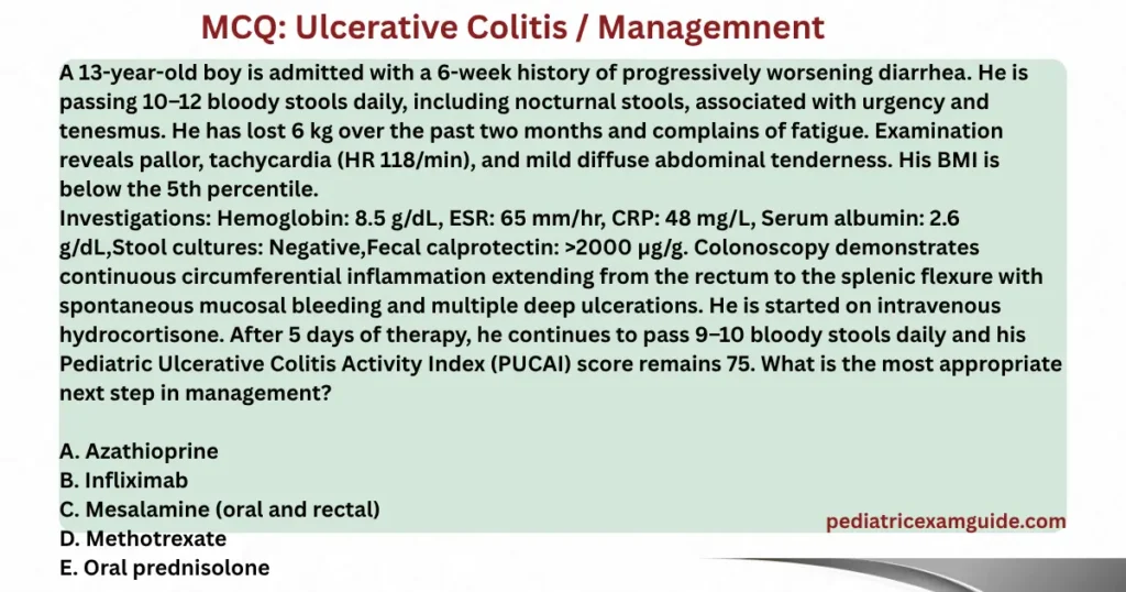 ulcerative colitis multiple-choice question card evaluating therapeutic escalation pathways, steroid-refractory acute severe colitis, and PUCAI score assessments for pediatric board exams.