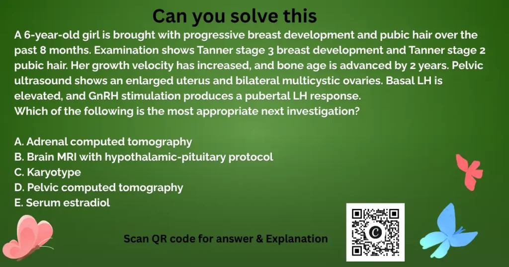 Pediatric board exam multiple-choice question slide evaluating the next investigation step for a child presenting with precocious puberty.