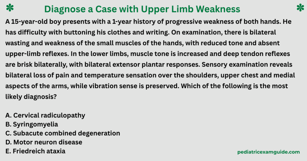 Pediatric board exam multiple-choice question slide evaluating spinal cord syndromes and dissociated sensory loss patterns.