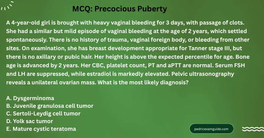 Pediatric board exam multiple-choice question slide evaluating peripheral precocious puberty and ovarian mass differential diagnoses.